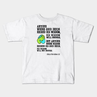 Good Deeds and Wisdom Kids T-Shirt